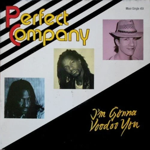 Perfect Company - Im Gonna Voodoo You