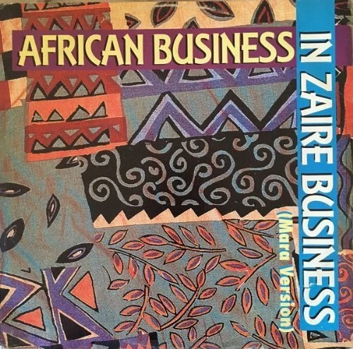 African Business - In Zaire Business - Mara Version