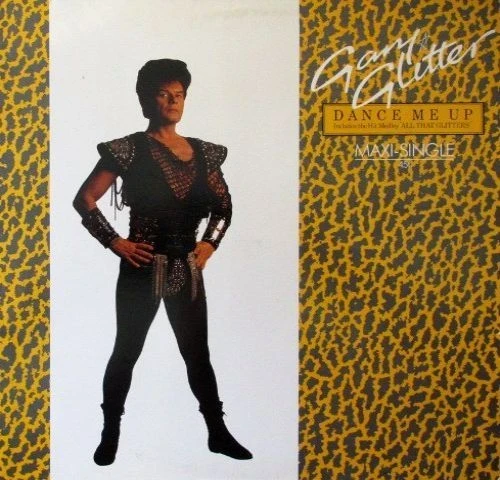 Gary Glitter - Dance Me Up - Extended Mix