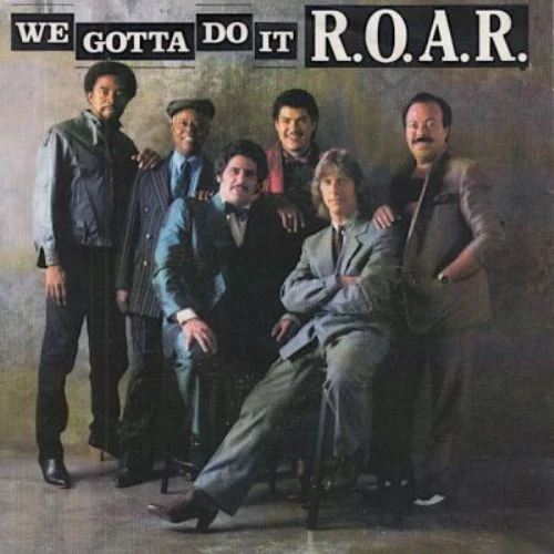 ROAR - We Gotta Do It