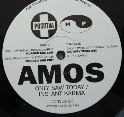Amos - Only Saw Today - Instant Karma