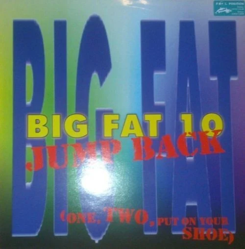 Big Fat 10 - Jump Back - One, Two, Put On Your Shoe