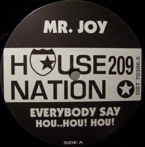 Mr Joy - Everybody Say Hou Hou Hou