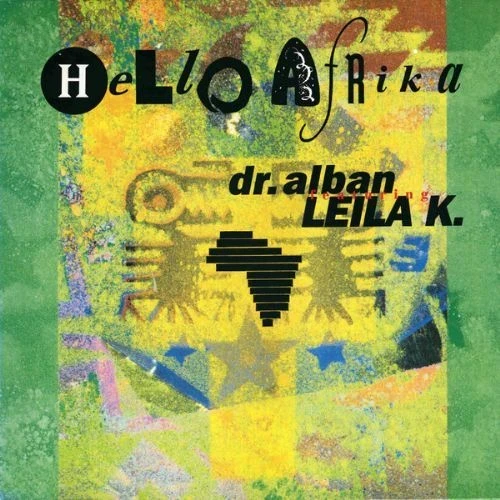 Dr Alban Featuring Leila K - Hello Afrika - Fast Blast Club Mix