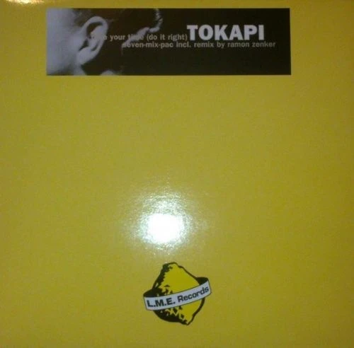 Tokapi - Take Your Time - Do It Right - Duplo 12''