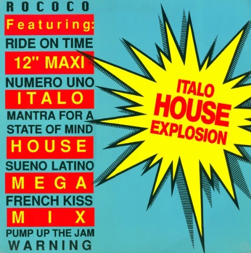 Rococo - Italo House Explosion