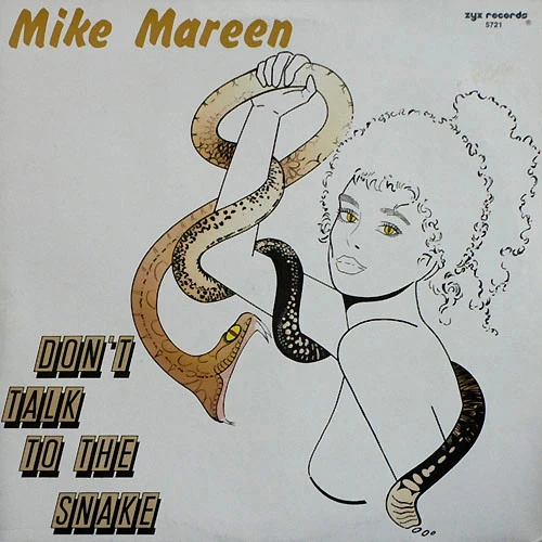 Mike Mareen - Dont Talk To The Snake - Mike-Mareen - Powerplay-Mix