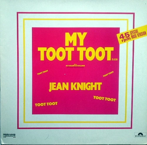 Jean Knight - My Toot Toot - My Heart Is Willing