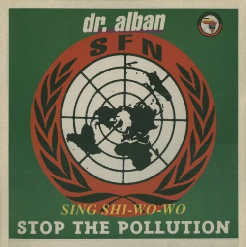 Dr Alban - Sing Shi-Wo-Wo - Stop The Pollution