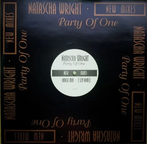 Natascha Wright - Party Of One - New Mixes