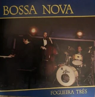 CD Fogueira Tres - Bossa Nova