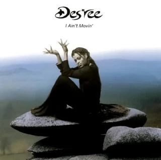 CD Desree - I Aint Movin