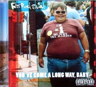 CD Fatboy Slim - Youve Come A Long Way, Baby