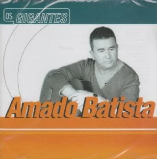 CD Amado Batista - Os Gigantes