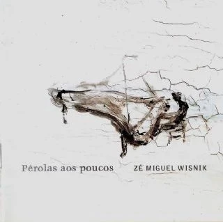 CD Jose Miguel Wisnik - Perolas Aos Poucos