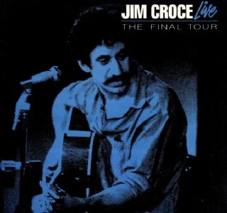 CD Jim Croce - Live The Final Tour