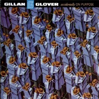 CD Ian Gillan &amp; Glover - Accidentally On Purpose