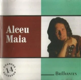 CD Alceu Maia - Brilhantes
