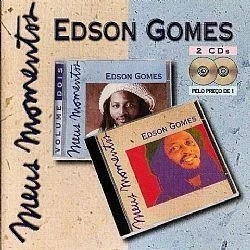 CD EDSON GOMES - MEUS MOMENTOS VOL 1 &amp; 2