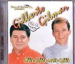 CD GILBERTO &amp; GILMAR - NOIS E JÉCA MAIS E JOIA