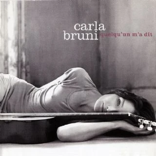 CD Carla Bruni - QuelquUn MA Dit