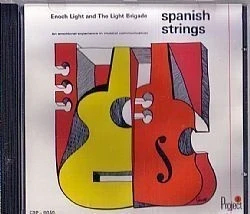CD Enoch Light &amp; The Light Brigade &amp;#8206;- Spanish Strings