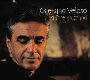 CD Caetano Veloso - A Foreign Sound