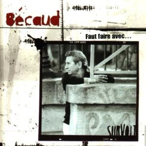 CD Gilbert Bécaud - Faut Faire Avec