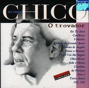CD Chico Buarque - O Trovador