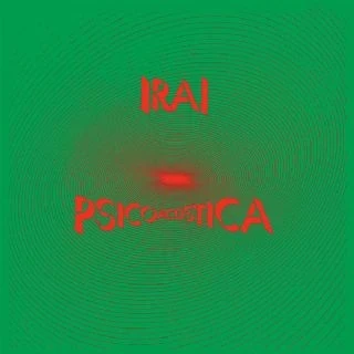CD Ira! - Psicoacustica
