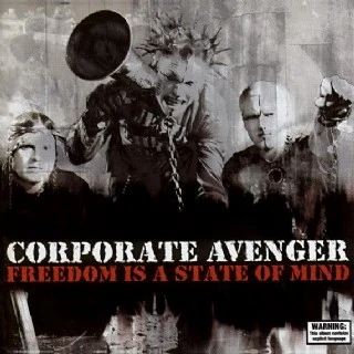 CD Corporate Avenger - Freedom Is A State Of Mind