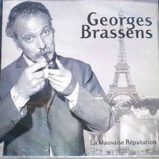 CD Georges Brassens - La Mauvaise Réputation