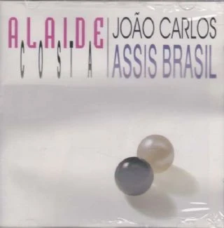 Cd Alaide Costa &amp; Joao Carlos Assis Brasil - Onde Esta Voce
