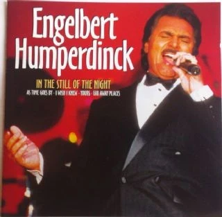 CD Engelbert Humperdinck - In The Still Of The Night