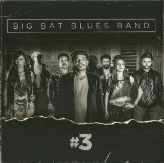 CD Big Bat Blues Band - #3