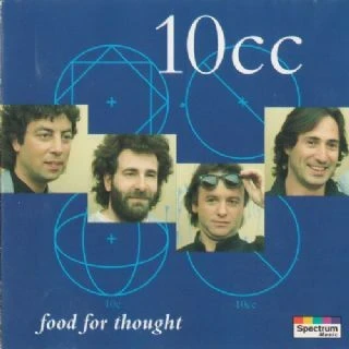 CD 10cc - Food For Thought