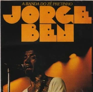 CD Jorge Ben - A Banda Do Ze Pretinho