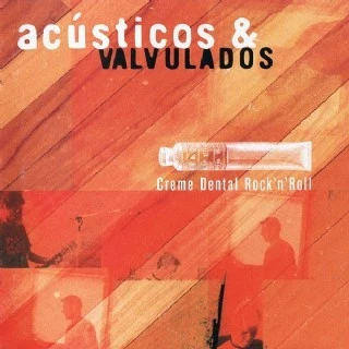 Cd Acusticos &amp; Valvulados - Creme Dental Rock N Roll