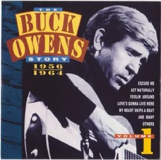 CD Buck Owens - The Story Volume 1 1956 - 1964