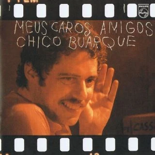 CD Chico Buarque - Meus Caros Amigos