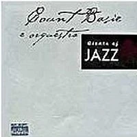 CD COUNT BASIE ORCHESTRA - GIANTS OF JAZZ