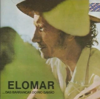 CD Elomar - Das Barrancas Do Rio Gavião